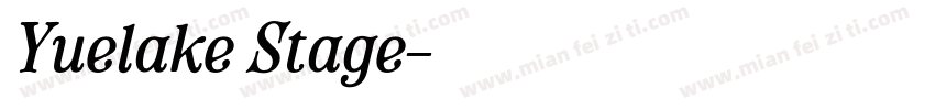 Yuelake Stage字体转换